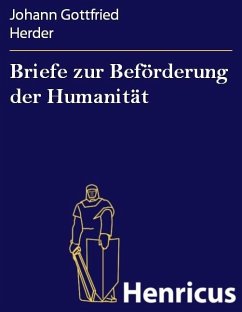Briefe zur Beförderung der Humanität (eBook, ePUB) - Herder, Johann Gottfried