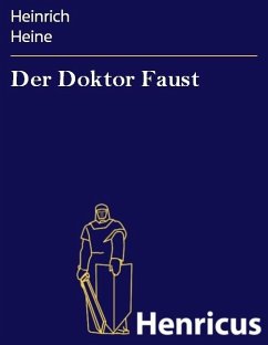 Der Doktor Faust (eBook, ePUB) - Heine, Heinrich