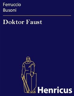 Doktor Faust (eBook, ePUB) - Busoni, Ferruccio