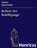 Robert der Schiffsjunge (eBook, ePUB)