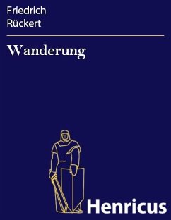 Wanderung (eBook, ePUB) - Rückert, Friedrich