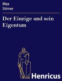 Der Einzige und sein Eigentum (eBook, ePUB)