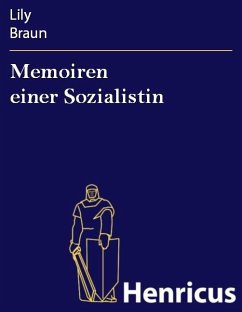 Memoiren einer Sozialistin (eBook, ePUB) - Braun, Lily