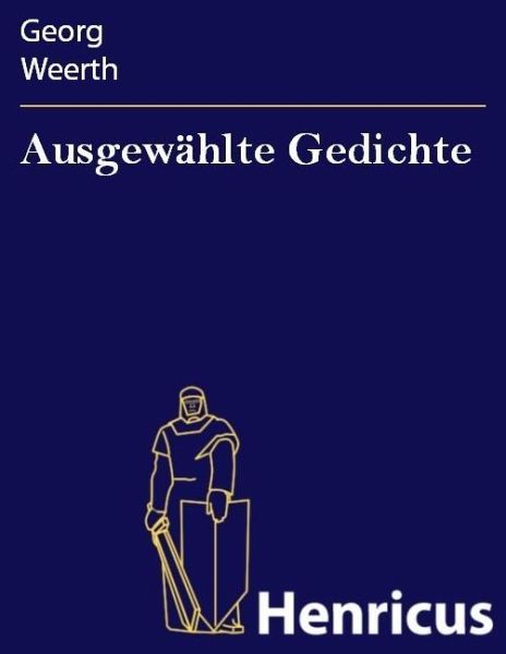 Ausgewählte Gedichte (eBook, ePUB) Ausgewählte Gedichte (eBook, ePUB)