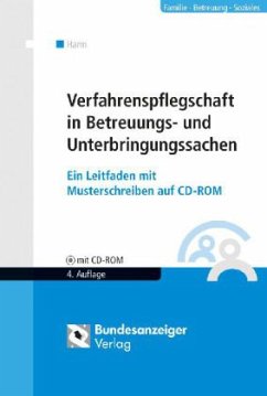 Verfahrenspflegschaft in Betreuungs- und Unterbringungssachen, m. CD-ROM - Harm, Uwe