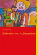 Bildwelten von Außenseitern - Bild 1