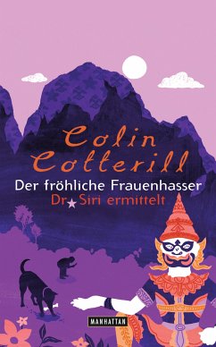 Der fröhliche Frauenhasser / Dr. Siri Bd.6 (eBook, ePUB) - Cotterill, Colin