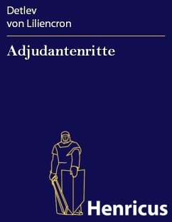 Adjudantenritte (eBook, ePUB) - Liliencron, Detlev von