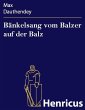 Bänkelsang vom Balzer auf der Balz... - Bild 1