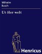 Ut ôler welt (eBook, ePUB) - Bild 1
