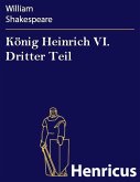 König Heinrich VI. Dritter Teil (eBook, ePUB)