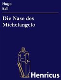 Die Nase des Michelangelo (eBook, ePUB)