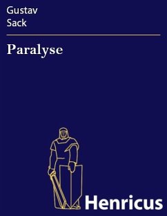 Paralyse (eBook, ePUB) - Sack, Gustav