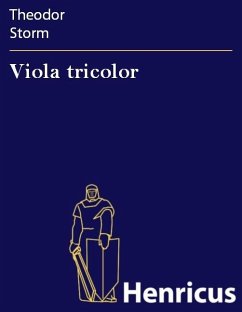 Viola tricolor (eBook, ePUB) - Storm, Theodor