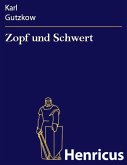 Zopf und Schwert (eBook, ePUB)