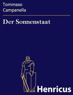 Der Sonnenstaat (eBook, ePUB) - Campanella, Tommaso