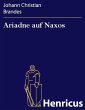 Ariadne auf Naxos (eBook, ePUB) - Bild 1