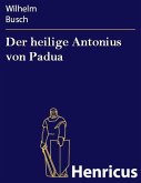 Der heilige Antonius von Padua (eBook, ePUB)