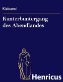 Kunterbuntergang des Abendlandes (eBook, ePUB)