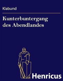 Cover Kunterbuntergang des Abendlandes (eBook, ePUB)