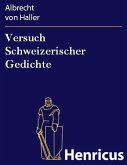 Versuch Schweizerischer Gedichte (eBook, ePUB)