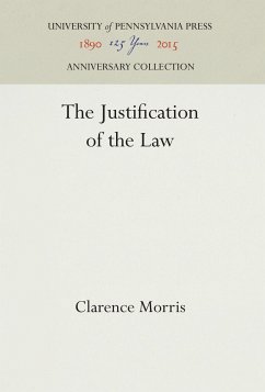 The Justification of the Law - Morris, Clarence