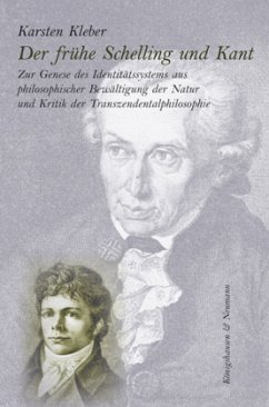 Der frühe Schelling und Kant - Kleber, Karsten