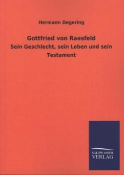 Gottfried von Raesfeld - Degering, Hermann