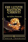 Die Letzte Bastion Christi (eBook, ePUB)
