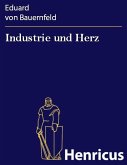 Industrie und Herz (eBook, ePUB)