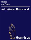 Adriatische Rosemund (eBook, ePUB)