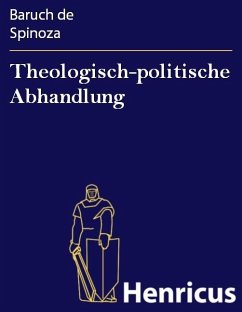 Theologisch-politische Abhandlung (eBook, ePUB) - Spinoza, Baruch de