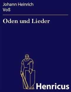 Oden und Lieder (eBook, ePUB) - Voß, Johann Heinrich
