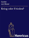 Krieg oder Frieden? (eBook, ePUB)