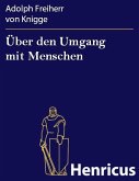 Über den Umgang mit Menschen (eBook, ePUB)