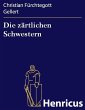 Die zärtlichen Schwestern (eBook, ePUB) - Bild 1
