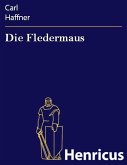 Die Fledermaus (eBook, ePUB)