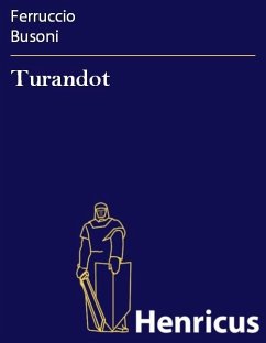 Turandot (eBook, ePUB) - Busoni, Ferruccio