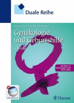 Duale Reihe Gynäkologie und Geburtshilfe - Weyerstahl, Thomas;Stauber, Manfred