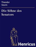 Die Söhne des Senators (eBook, ePUB)