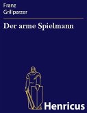 Der arme Spielmann (eBook, ePUB)