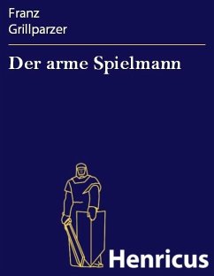 Der arme Spielmann (eBook, ePUB) - Grillparzer, Franz