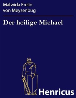 Der heilige Michael (eBook, ePUB) - Meysenbug, Malwida Freiin von
