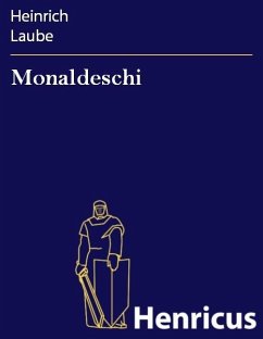 Monaldeschi (eBook, ePUB) - Laube, Heinrich