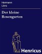 Der kleine Rosengarten (eBook, ePUB) - Bild 1