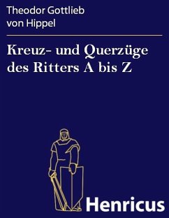 Cover Kreuz- und Querzüge des Ritters A bis Z (eBook, ePUB)