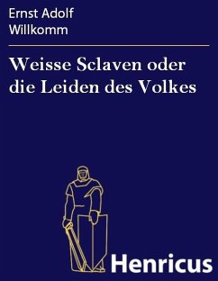 Cover Weisse Sclaven oder die Leiden des Volkes (eBook, ePUB)