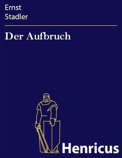 Der Aufbruch (eBook, ePUB) - Stadler, Ernst