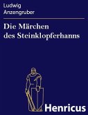 Die Märchen des Steinklopferhanns (eBook, ePUB)
