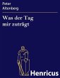 Was der Tag mir zuträgt (eBook, ePUB) - Bild 1